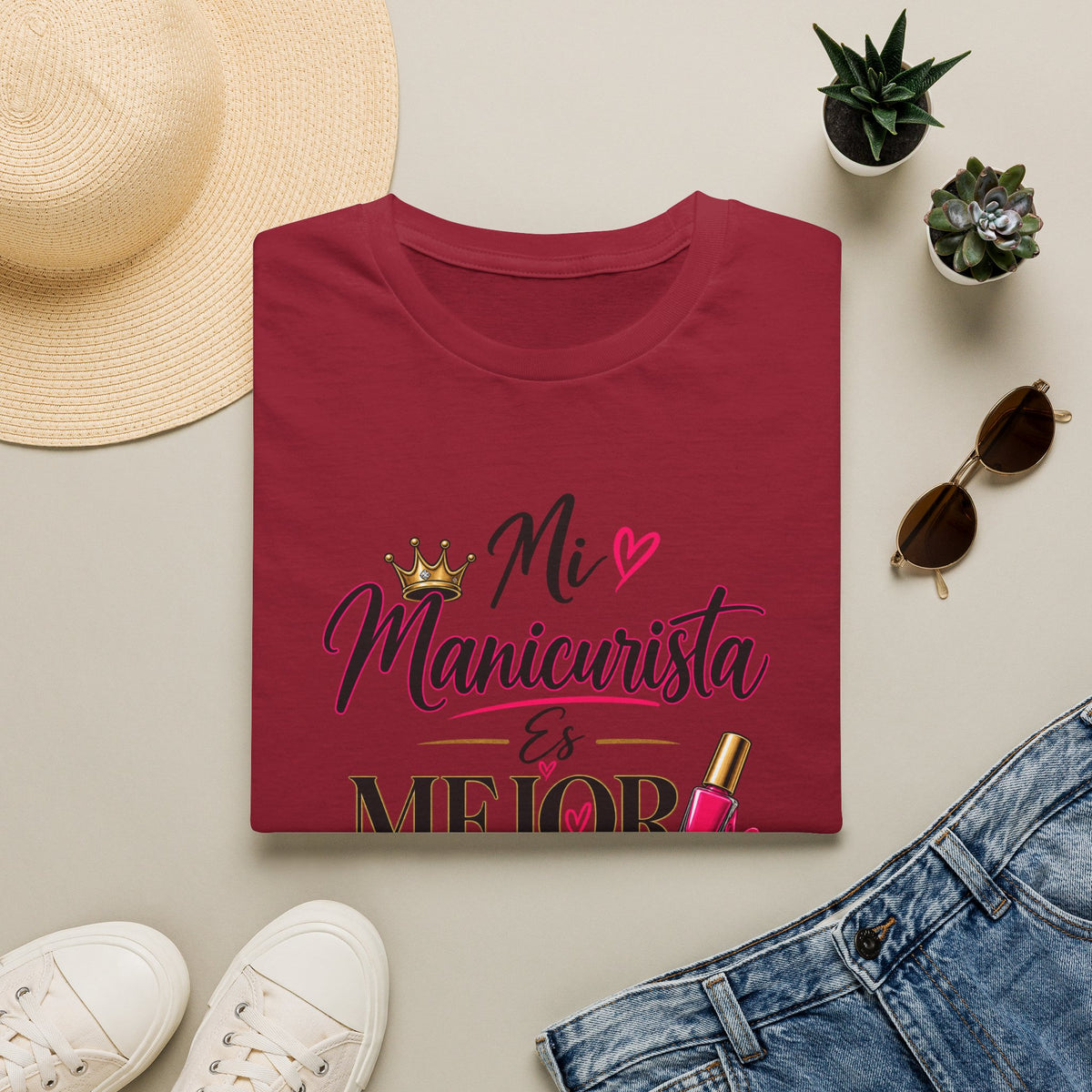 "Mi Manicurista Es Mejor Que La Tuya"Tee