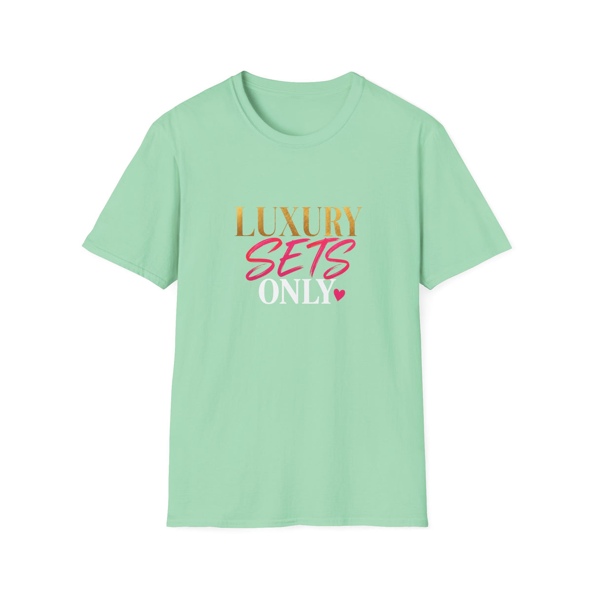 Luxury Sets Only Tee