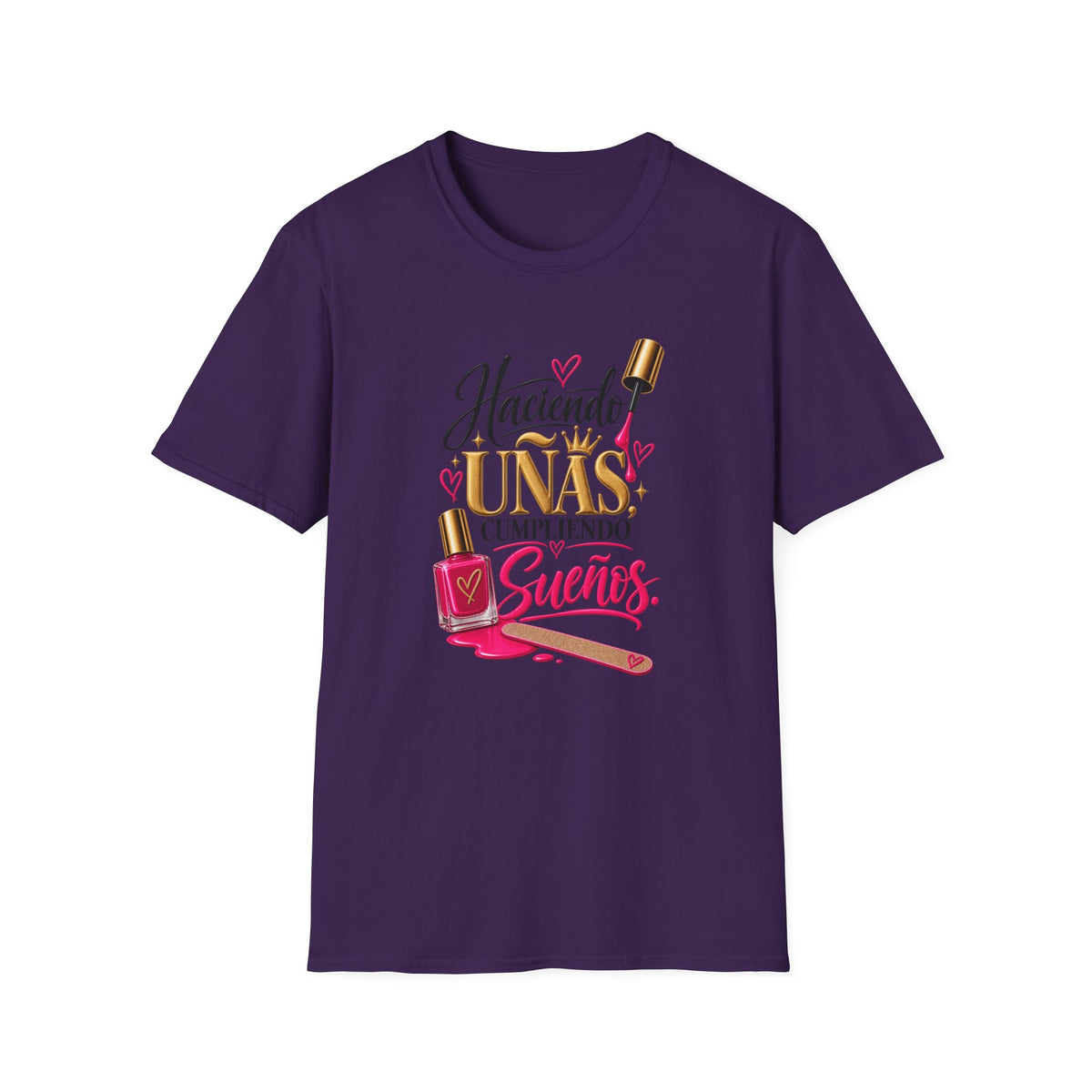 “Haciendo Uñas, Cumpliendo Sueños” Tee