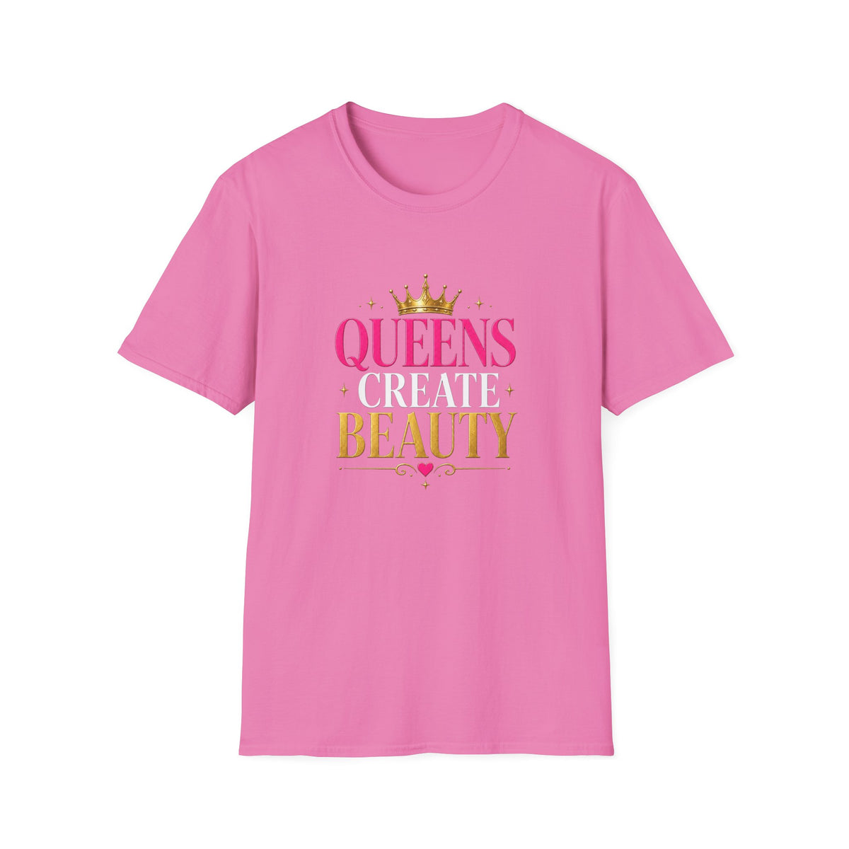 "Queens Create Beauty" Tee