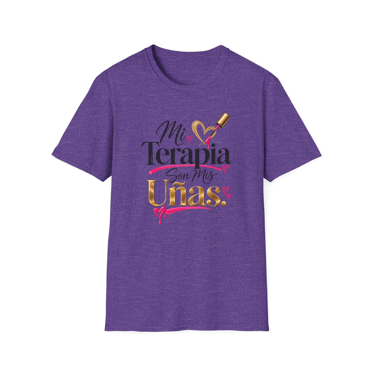 "Mi Terapia Son Mis Uñas" Tee