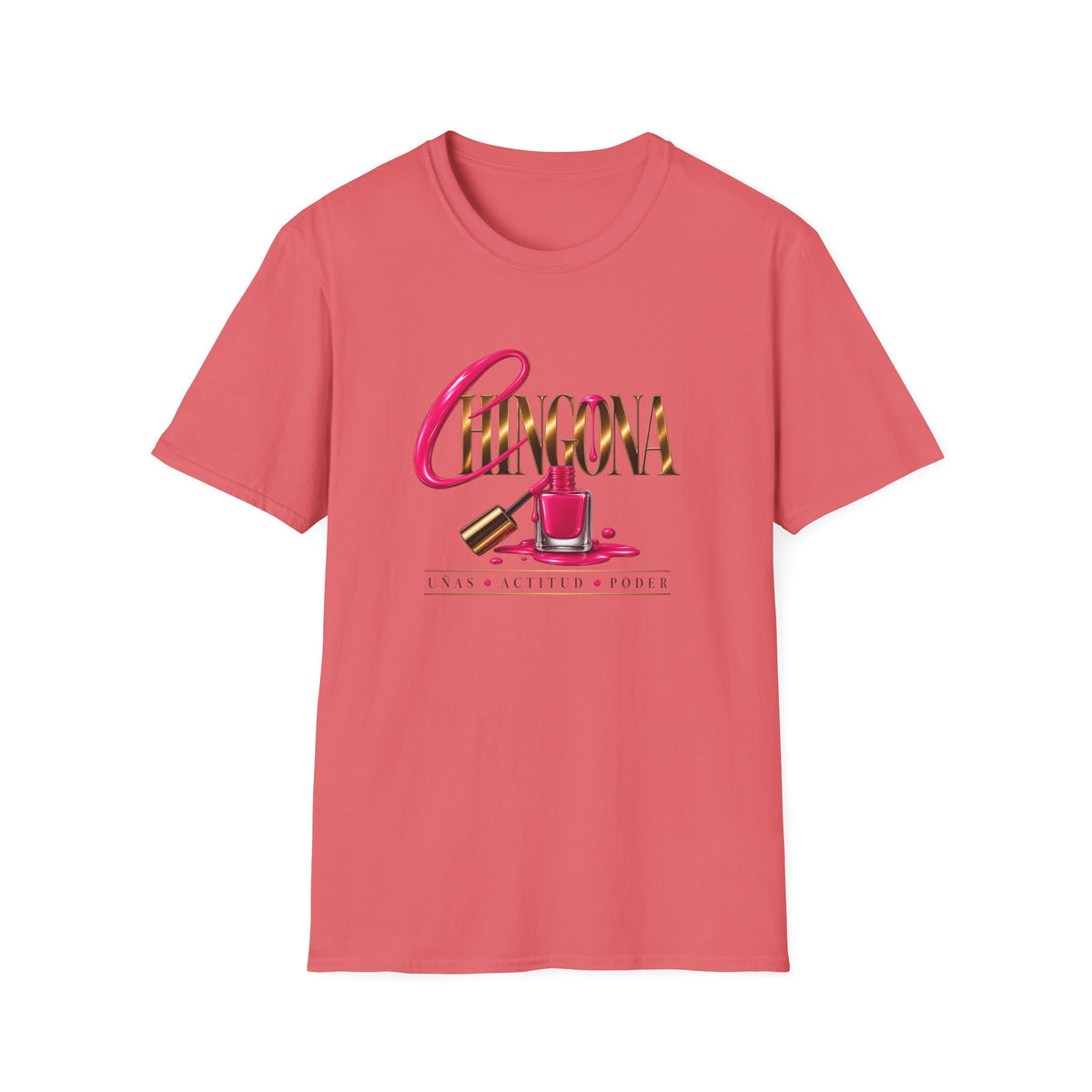 Chingona Uñas Actitud Poder Tee