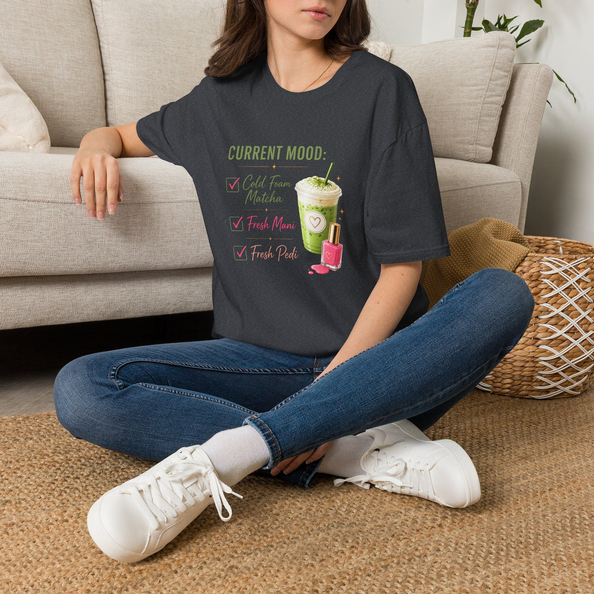 "Current Mood: Cold Foam Matcha + Fresh Mani" 2 Tee