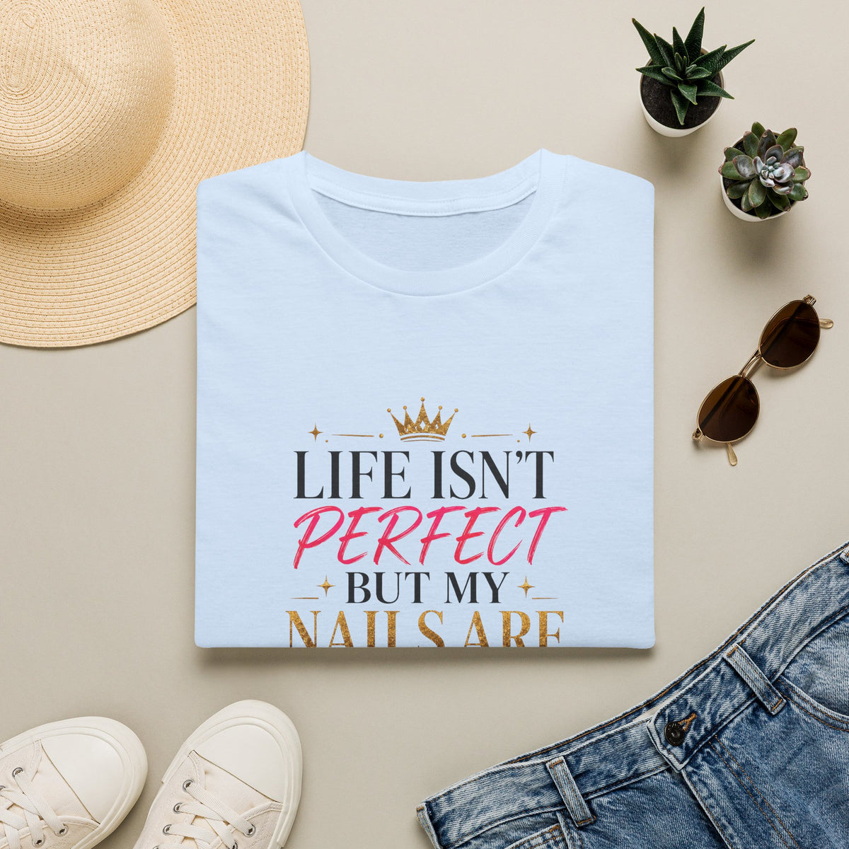 "Life Isn't Perfect But My Nails Are" Tee