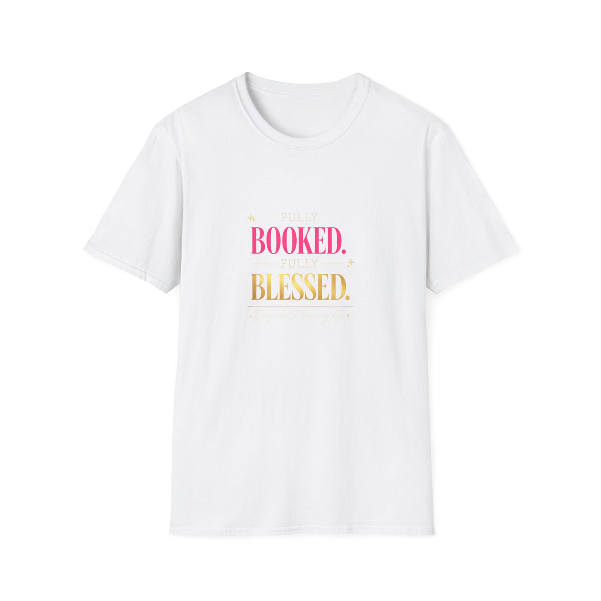 Fully booked fully blessed Tee