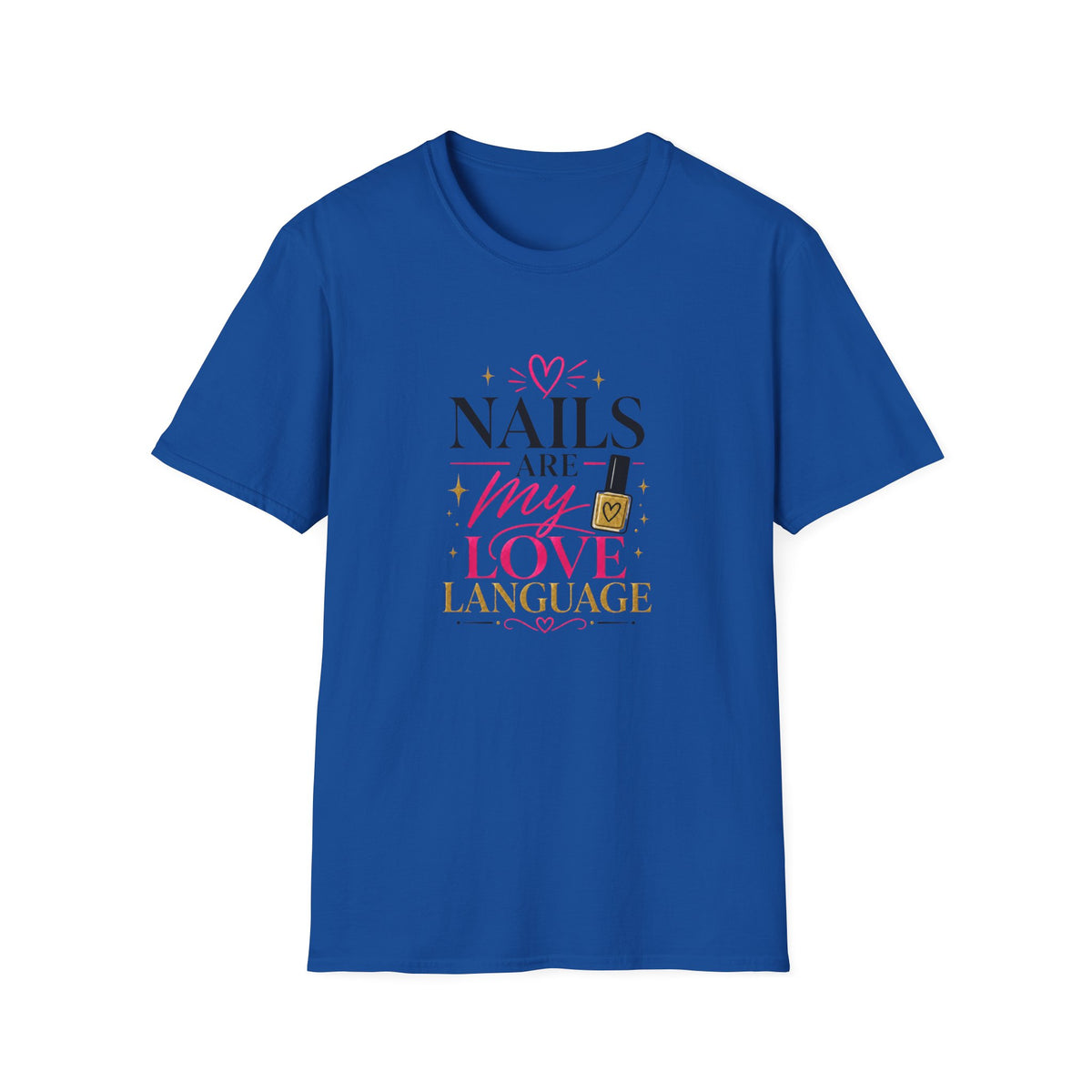 Nails Are My Love Language Tee
