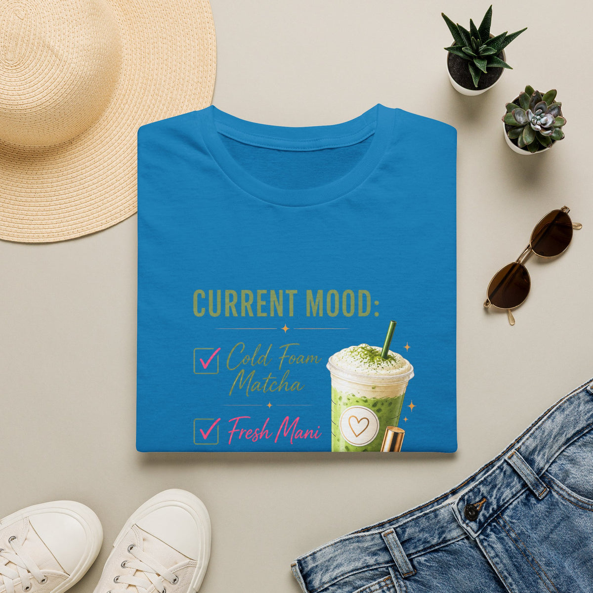 "Current Mood: Cold Foam Matcha + Fresh Mani" 2 Tee