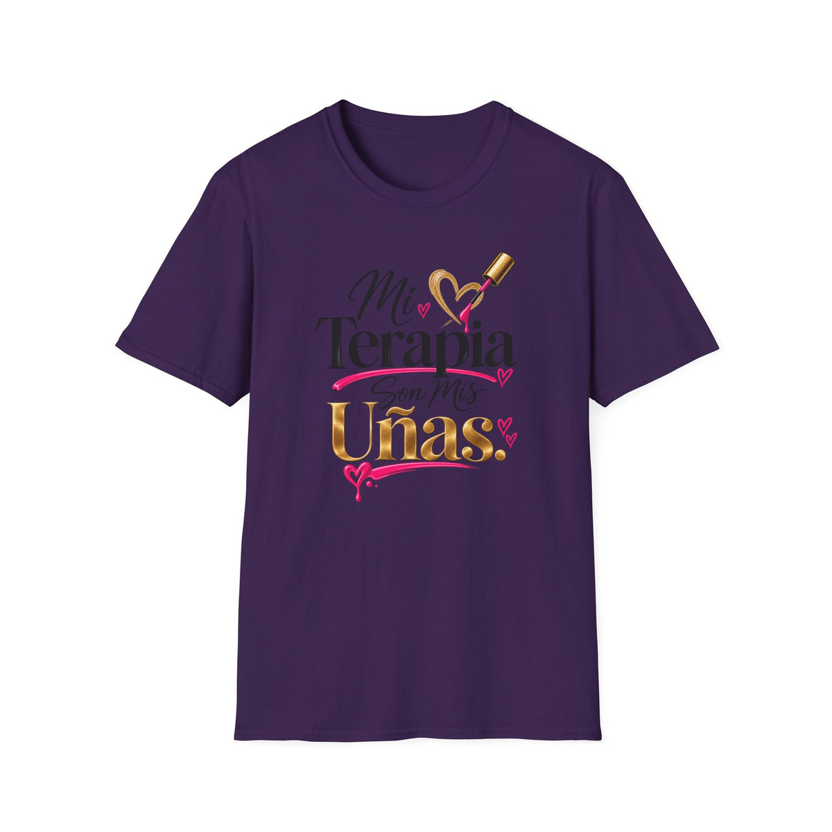 "Mi Terapia Son Mis Uñas" Tee