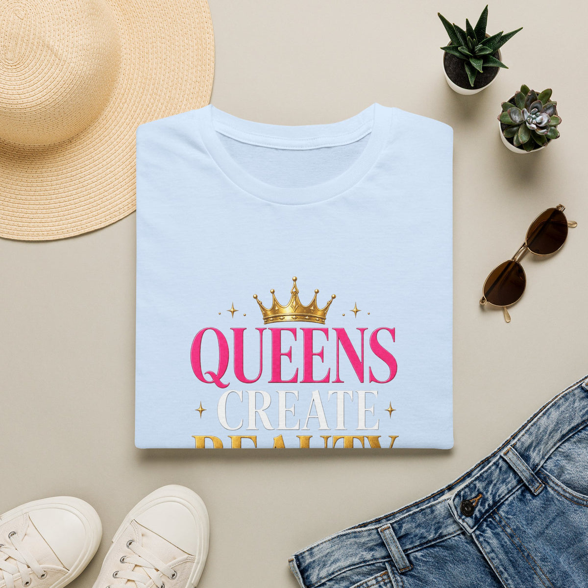 "Queens Create Beauty" Tee