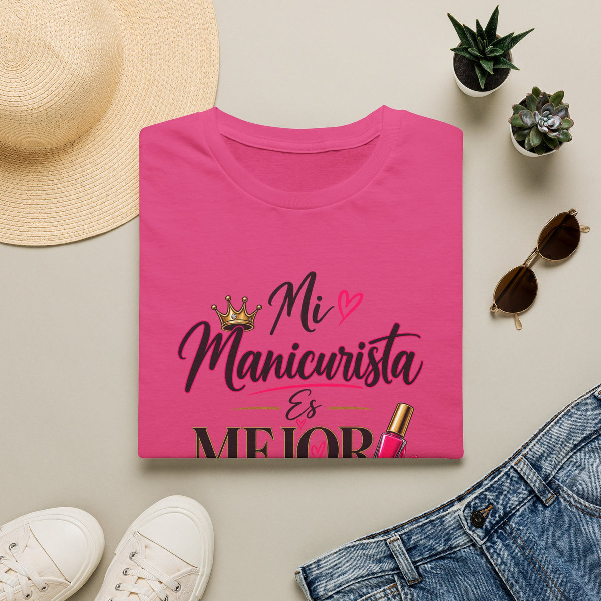 "Mi Manicurista Es Mejor Que La Tuya"Tee
