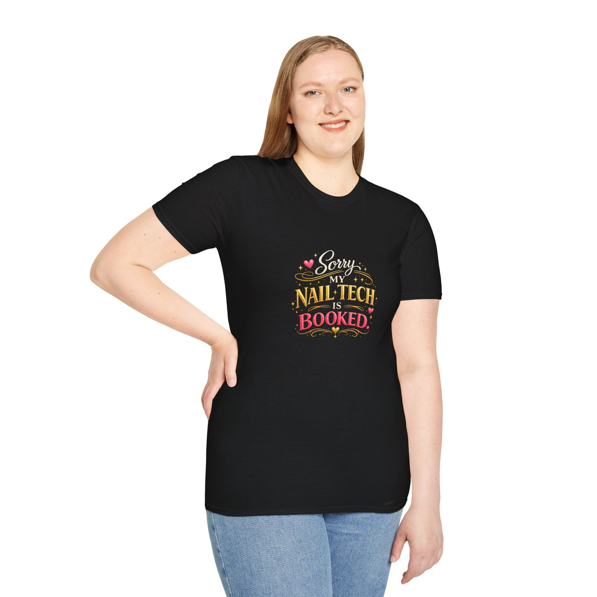 Sorry My Nail Tech Is Booked Tee