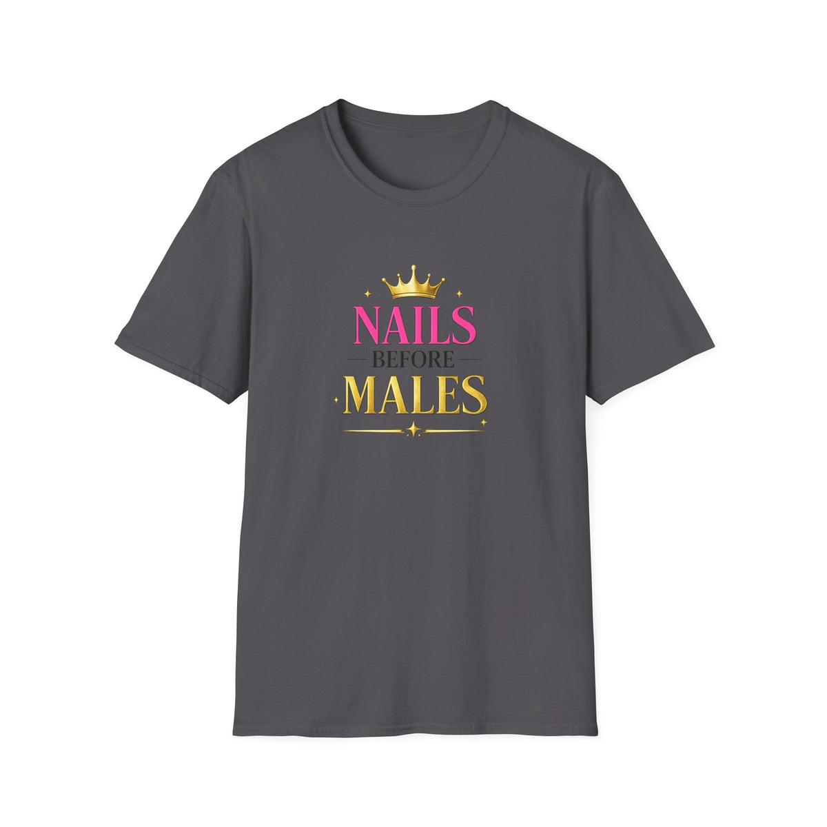 Nails Before Males Tee