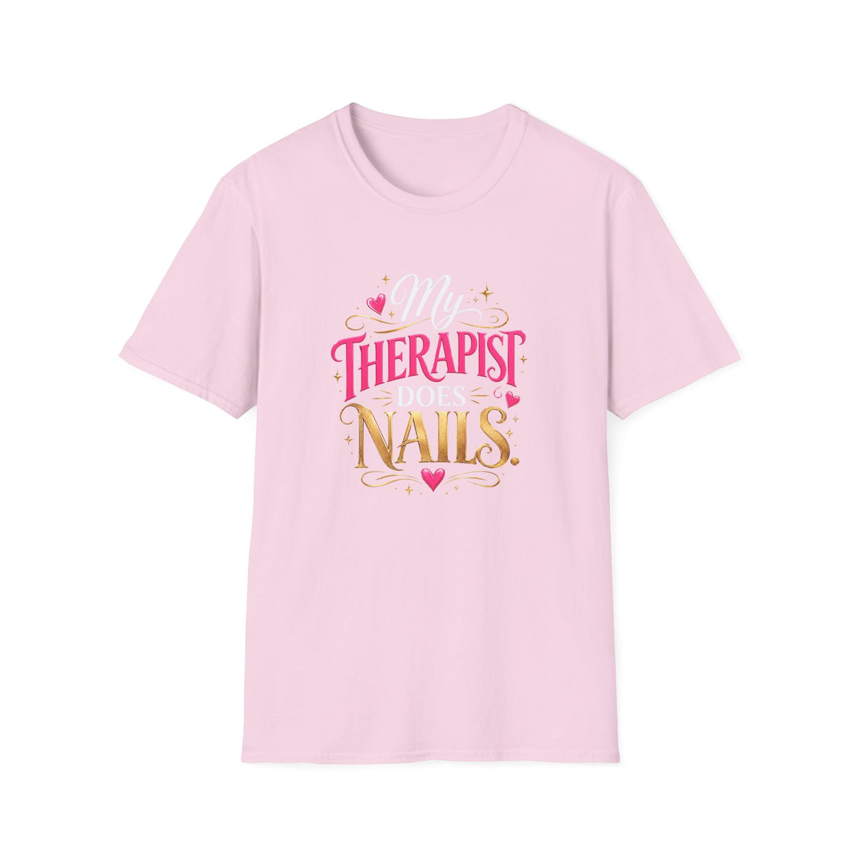“My Therapist Does Nails” Tee