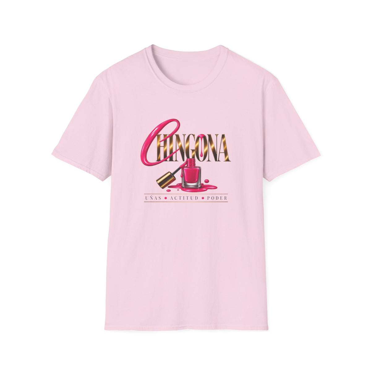 Chingona Uñas Actitud Poder Tee
