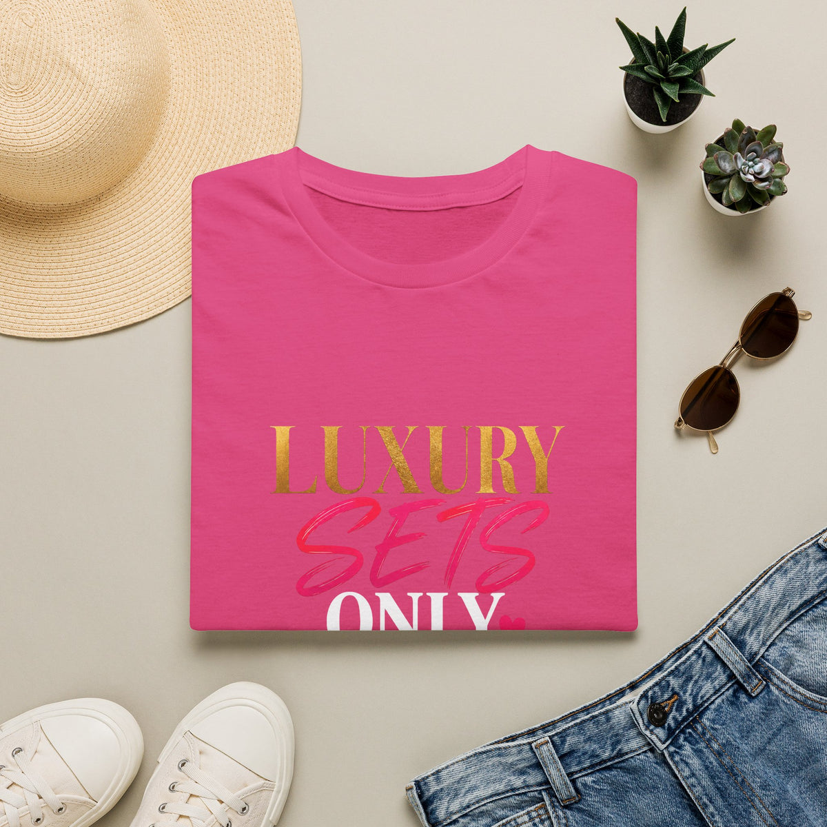 Luxury Sets Only Tee
