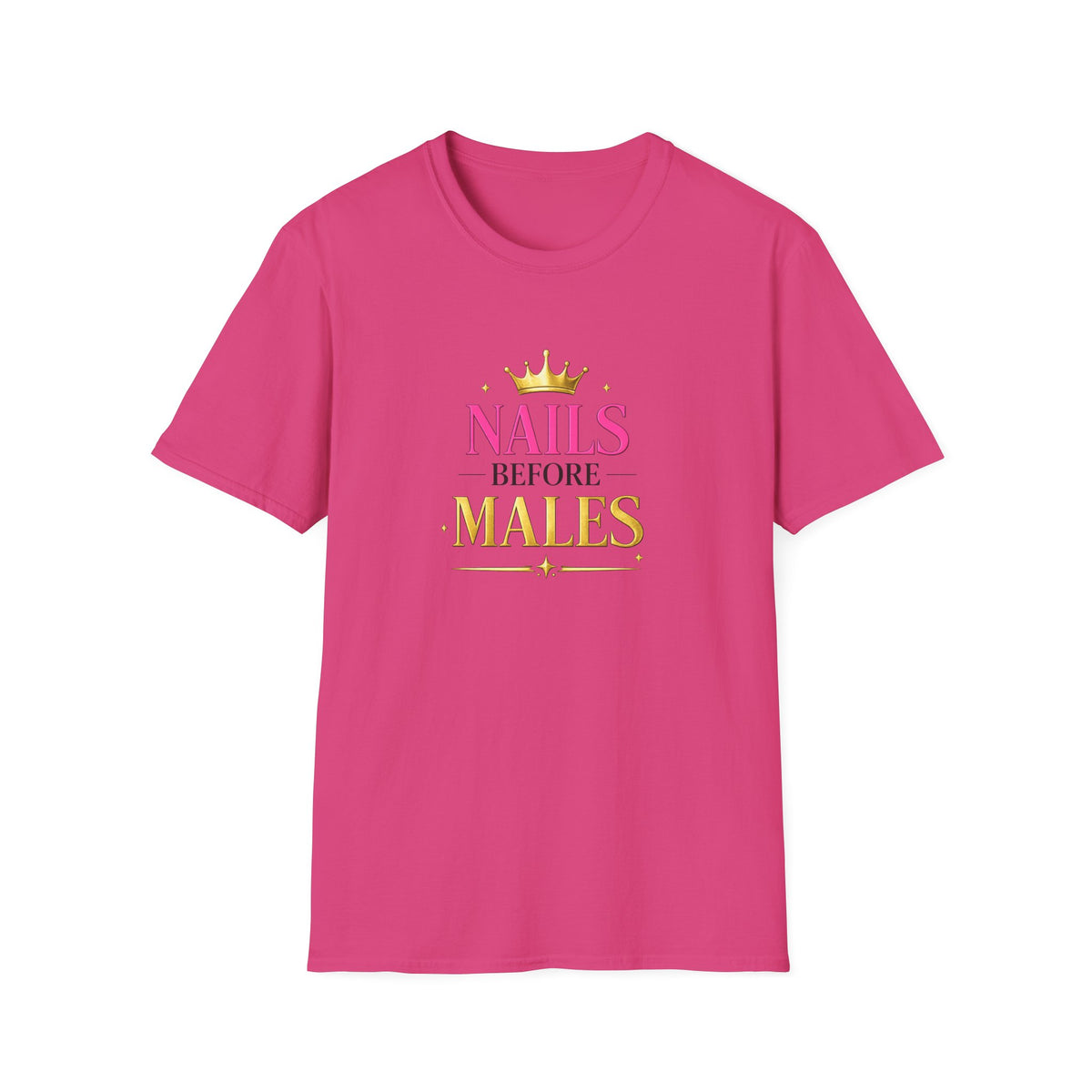 Nails Before Males Tee