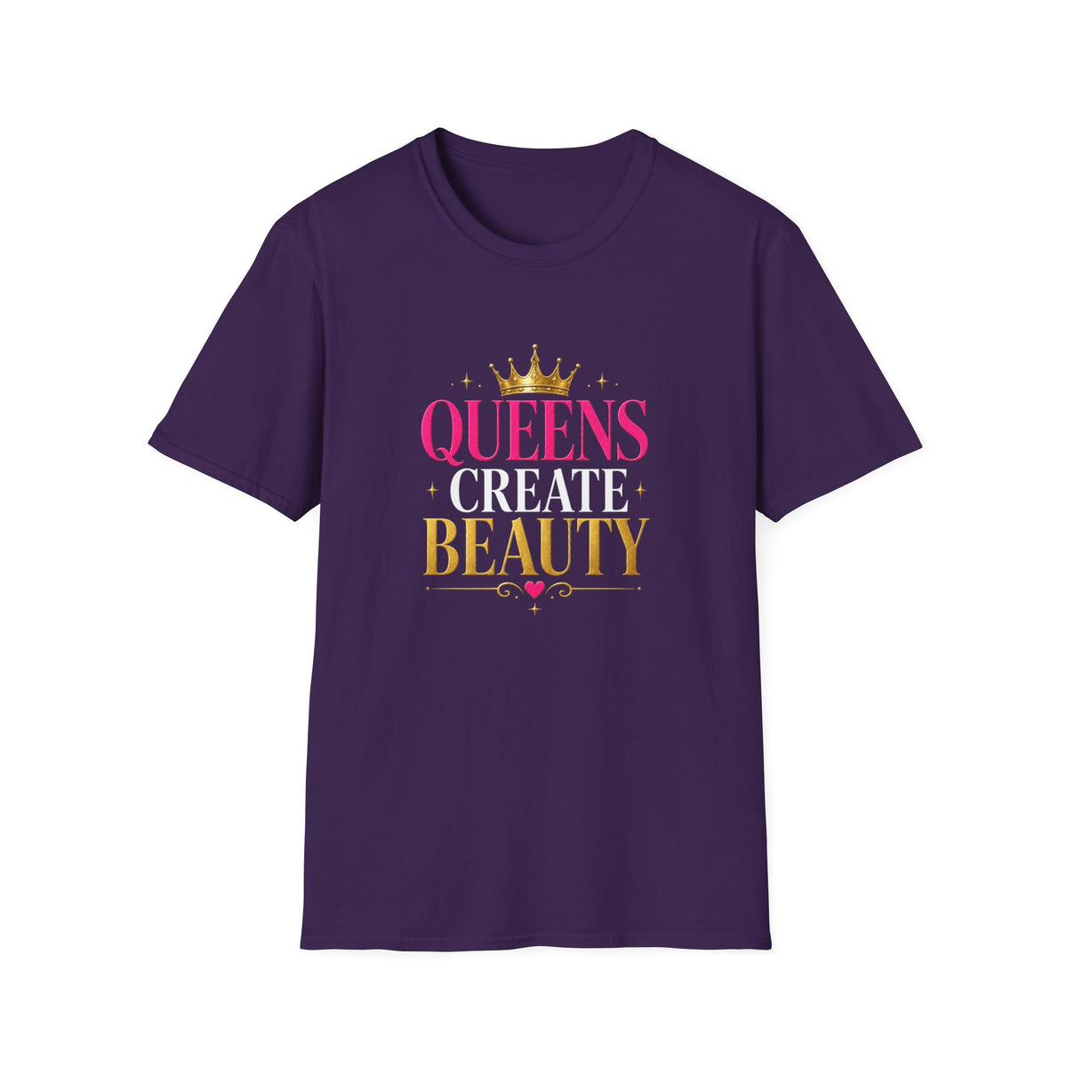 "Queens Create Beauty" Tee