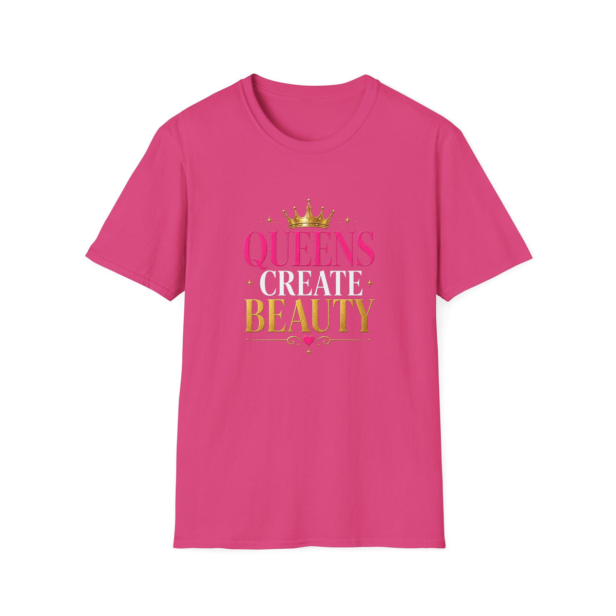"Queens Create Beauty" Tee