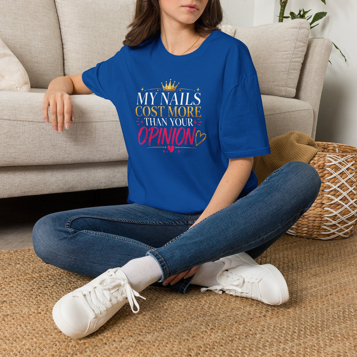 My Nails Cost More Than Your Opinion Tee