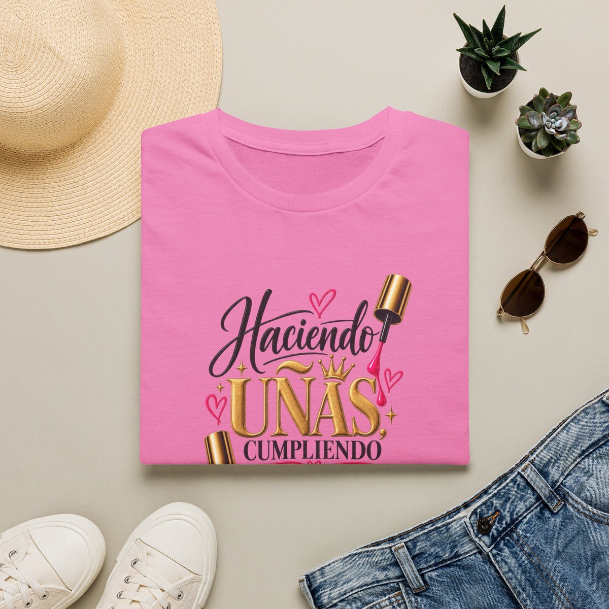 “Haciendo Uñas, Cumpliendo Sueños” Tee