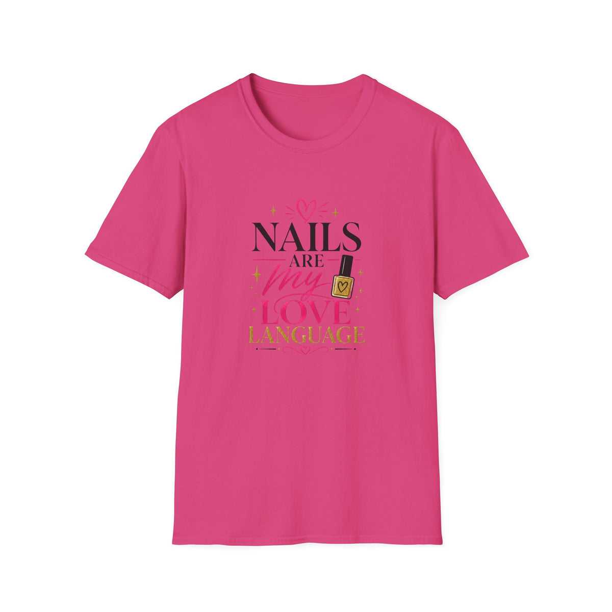 Nails Are My Love Language Tee