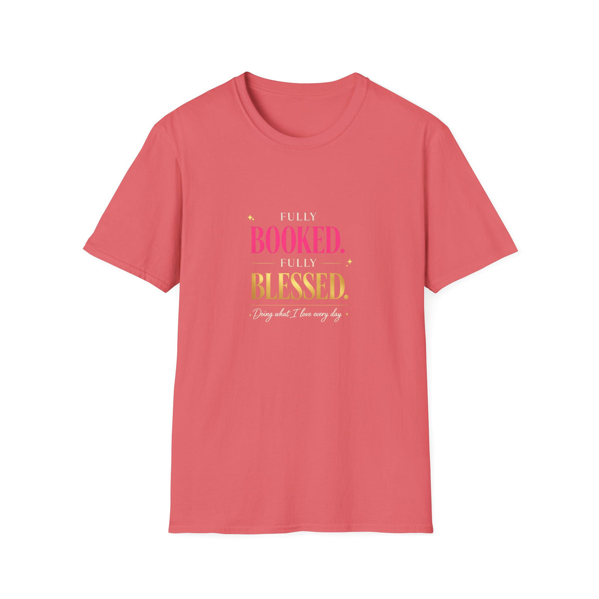Fully booked fully blessed Tee