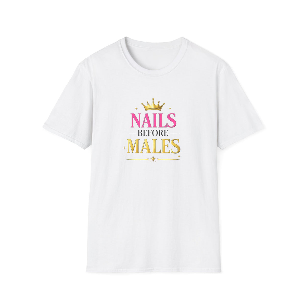 Nails Before Males Tee