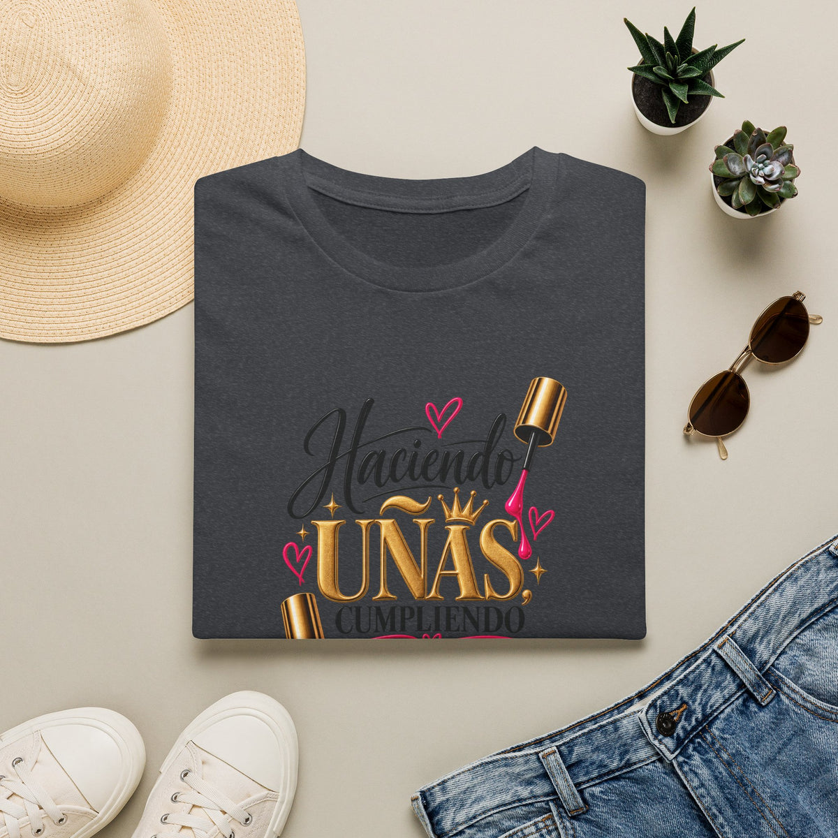“Haciendo Uñas, Cumpliendo Sueños” Tee