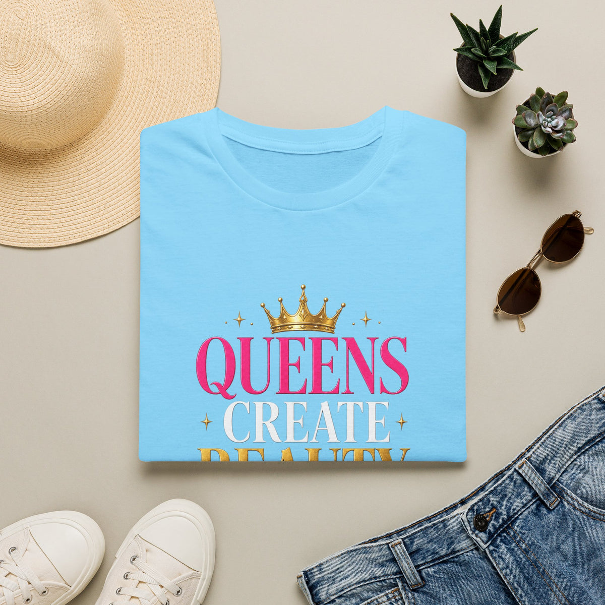 "Queens Create Beauty" Tee