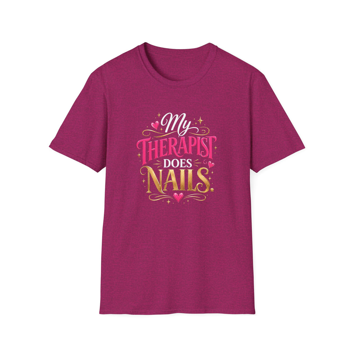 “My Therapist Does Nails” Tee