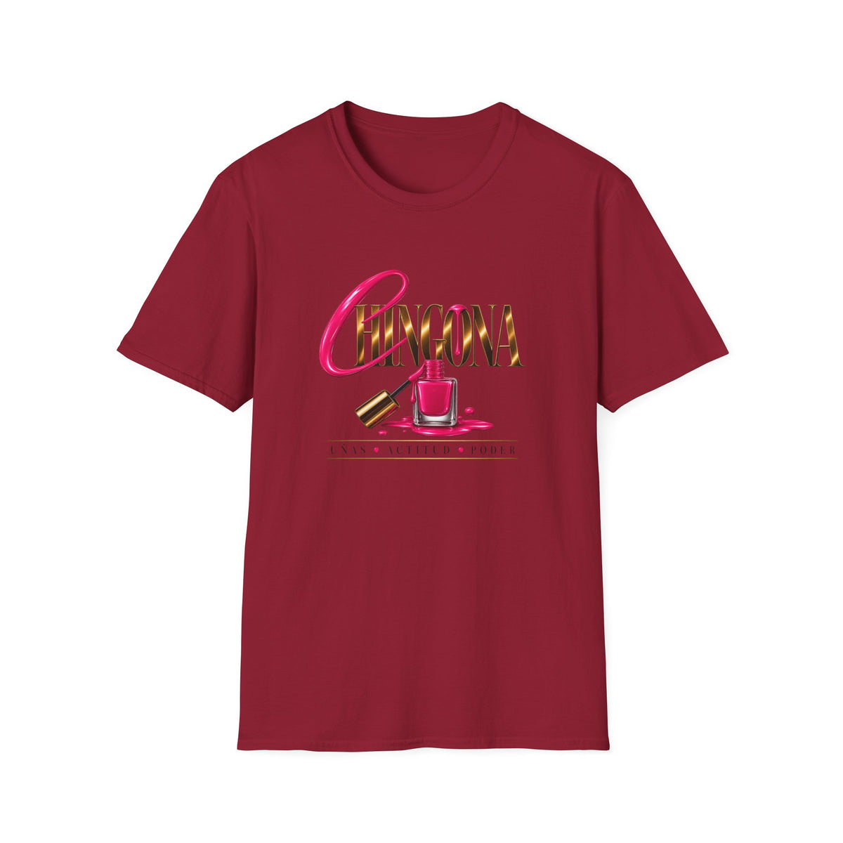 Chingona Uñas Actitud Poder Tee