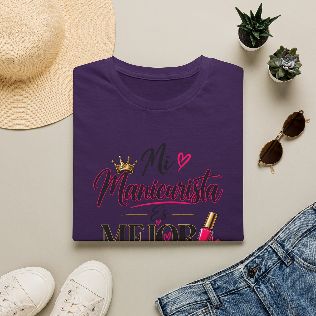 "Mi Manicurista Es Mejor Que La Tuya"Tee