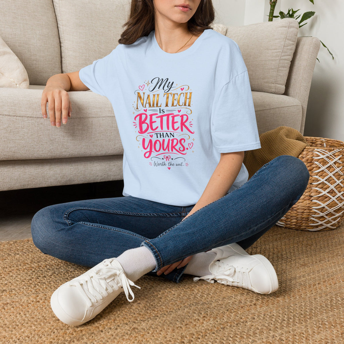 “My Nail Tech Is Better Tee